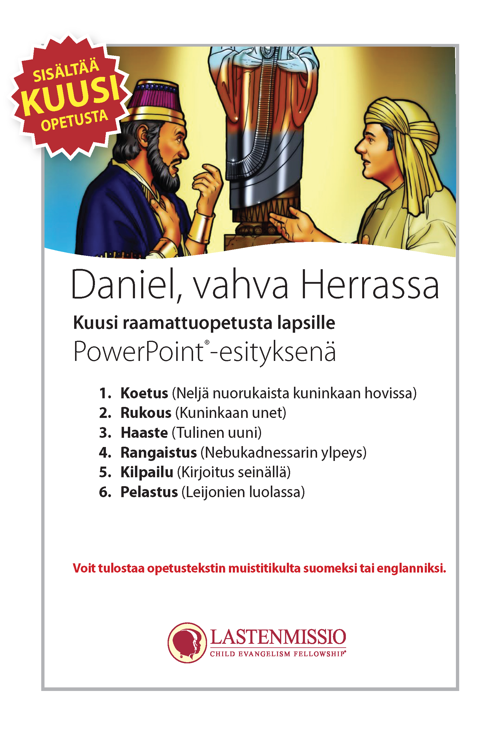 Daniel, vahva Herrassa