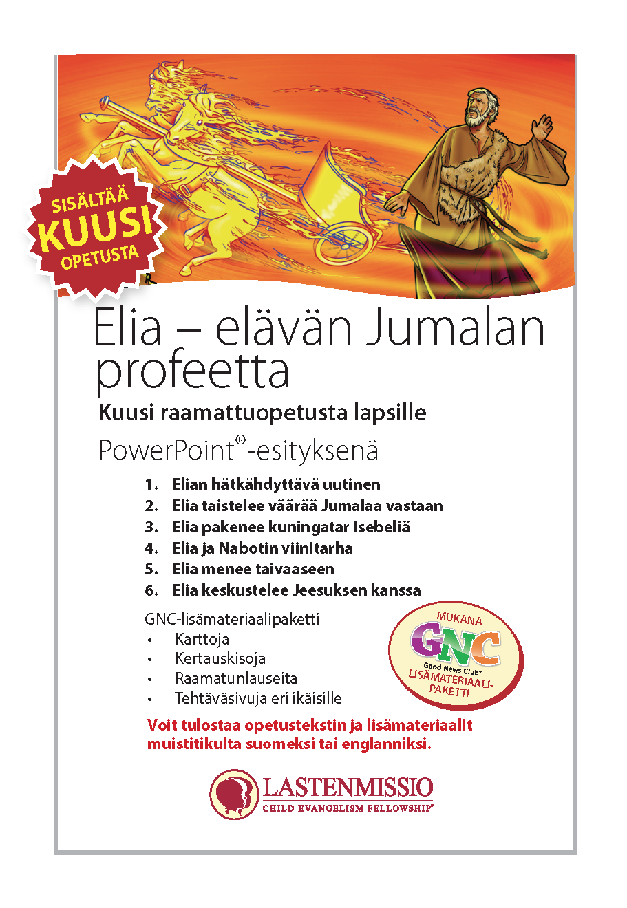 Elia, elävän Jumalan profeetta + lisämateriaalipaketti