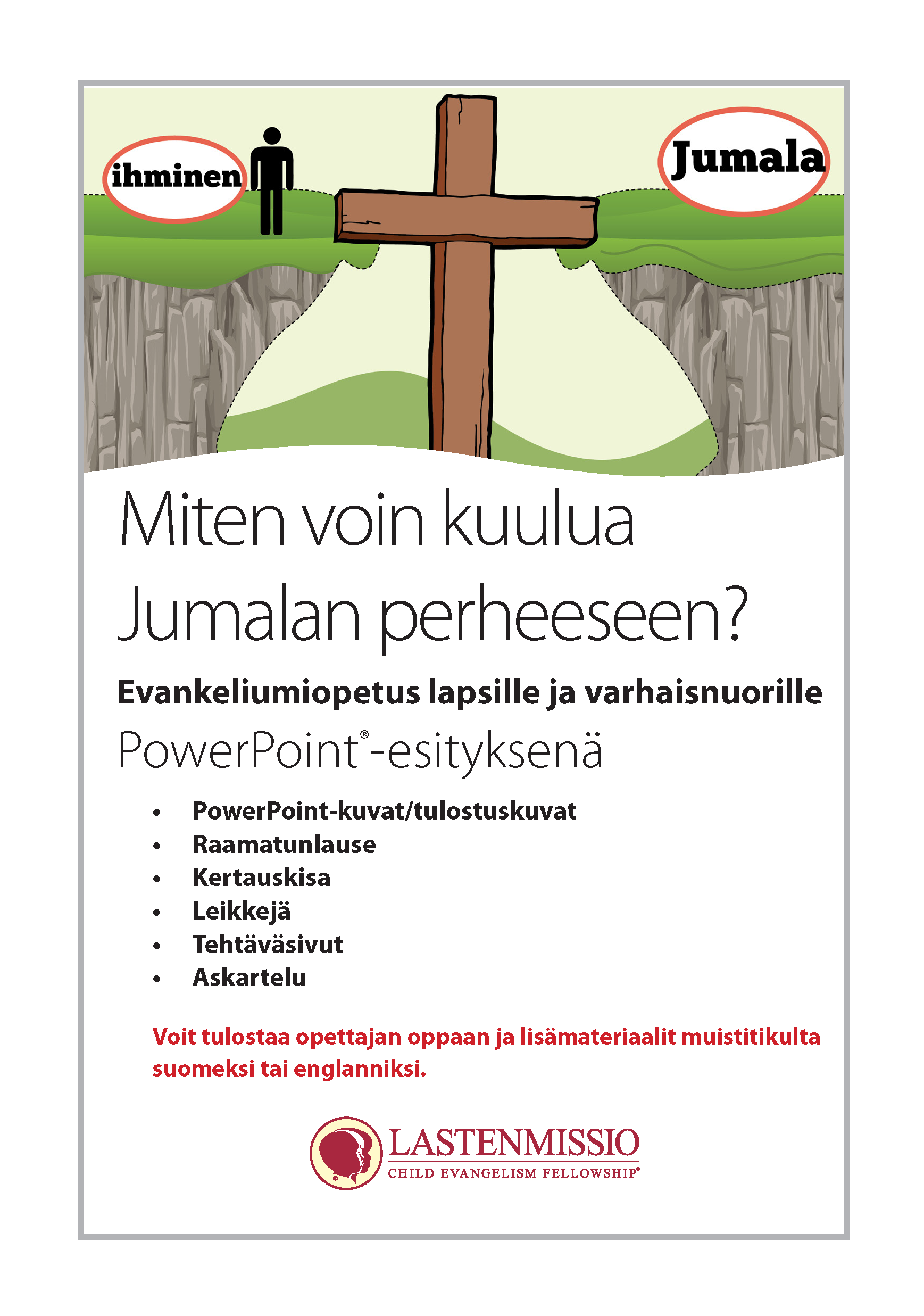 Miten voin kuulua Jumalan perheeseen?